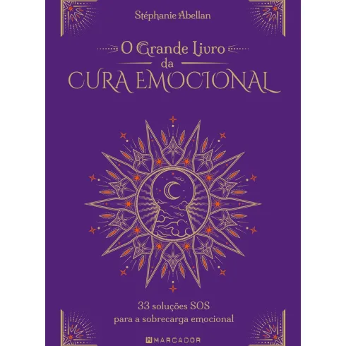 O Grande Livro da Cura Emocional de Stéphanie Abellan