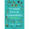 O Grande Livro De Curiosidades de Elizabeth Foley