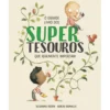 O Grande Livro dos Supertesouros que Realmente Importam de Susanna Isern