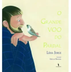 O Grande Voo do Pardal de Lídia Jorge