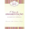 O Guia da Amamentação de Ariane Brand