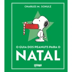 O Guia dos Peanuts para o Natal de Charles M. Schulz