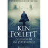 O Homem de São Petersburgo de Ken Follett