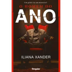 O Homem Do Ano de Iliana Xander