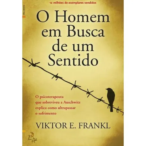 O Homem em Busca de um Sentidode Viktor E. Frankl