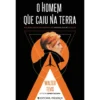 O Homem que Caiu na Terra de Walter Tevis