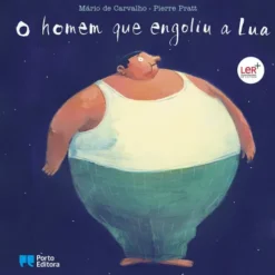 O Homem que Engoliu a Lua de Mário de Carvalho