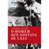 O Homem que Gostava de Cães de Leonardo Padura
