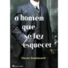 O Homem que Se Fez Esquecer de Steven Braekeveldt