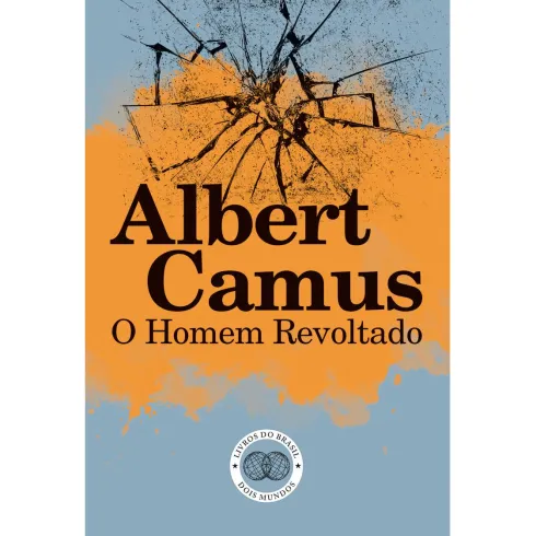 O Homem Revoltado de Albert Camus