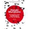 O Impiedoso País das Maravilhas e o Fim do Mundo de Haruki Murakami