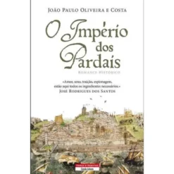 O Império dos Pardais de João Paulo Oliveira e Costa