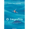 O Impulso de Sohn Won-Pyung