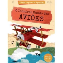 O Incrível Mundo dos Aviões de Irena Trevisano