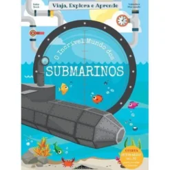 O Incrível Mundo dos Submarinos de E.Tomè