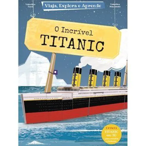 O Incrível Titanic de Valentina Facci