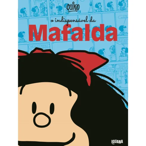 O Indispensável de Mafalda de Quino