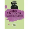 O Inverno do Nosso Descontentamento de John Steinbeck