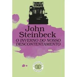 O Inverno do Nosso Descontentamento de John Steinbeck