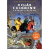 O Islão e o Ocidente de Jaime Nogueira Pinto