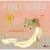 O Jaime é uma Sereia de Jessica Love