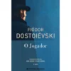 O Jogador de Fiódor Dostoiévski