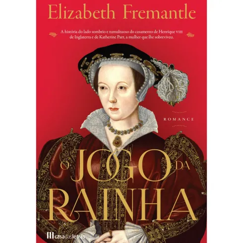 O Jogo da Rainha de Elizabeth Fremantle
