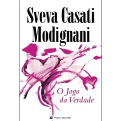 O Jogo da Verdade de Sveva Casati Modignani