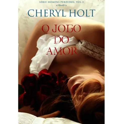 O Jogo do Amor de Cheryl Holt