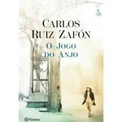 O Jogo Do Anjo - Edição Atualizada de Carlos Ruiz Zafón