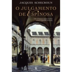 O Julgamento de Espinosa de Jacques Schecroun