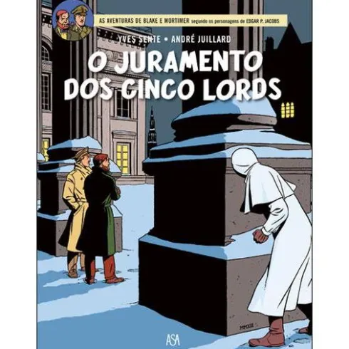 O Juramento dos Cinco Lords de André Juillard e Yves Sente - Blake e Mortimer N.º 21