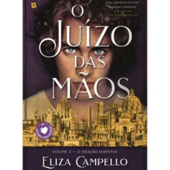 O Juízo Das Mãos de Eliza Campello