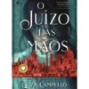 O Juízo Das Mãos de Eliza Campello