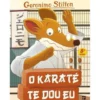 O Karaté te Dou Eu de Geronimo Stilton