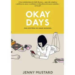 Okay Days de Jenny Mustard