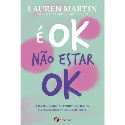 É OK não estar OK de Lauren Martin