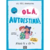 Olá, Autoestima! de Iris Pérez Bonaventura