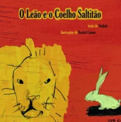 O Leão e o Coelho Saltitão de Ondjaki