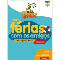 Oliver em Férias com os Amigos - Do 1.º Para o 2.º Ano