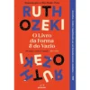 O Livro Da Forma E Do Vazio de Ruth Ozeki