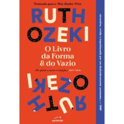 O Livro Da Forma E Do Vazio de Ruth Ozeki