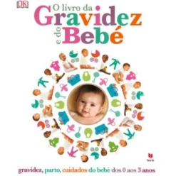 O Livro da Gravidez e do Bebé