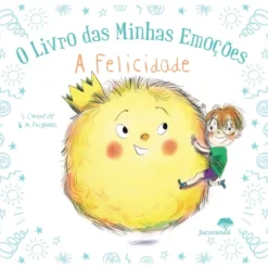 O Livro das Minhas Emoções - A Felicidade de Stéphanie Couturier e Maurèen Poignonec