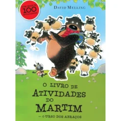 O Livro de Atividades do Martim - O Urso dos Abraços de David Melling