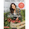 O Livro de Cozinha da Marta de Marta Horta Varatojo