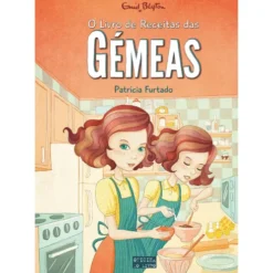 O Livro de Receitas das Gémeas de Patrícia Furtado e Enid Blyton
