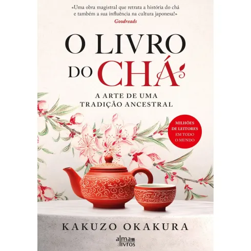 O Livro Do Chá de Kakuzo Okakura