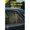 O Livro dos Baltimore de Joël Dicker