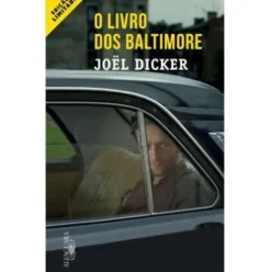 O Livro dos Baltimore de Joël Dicker